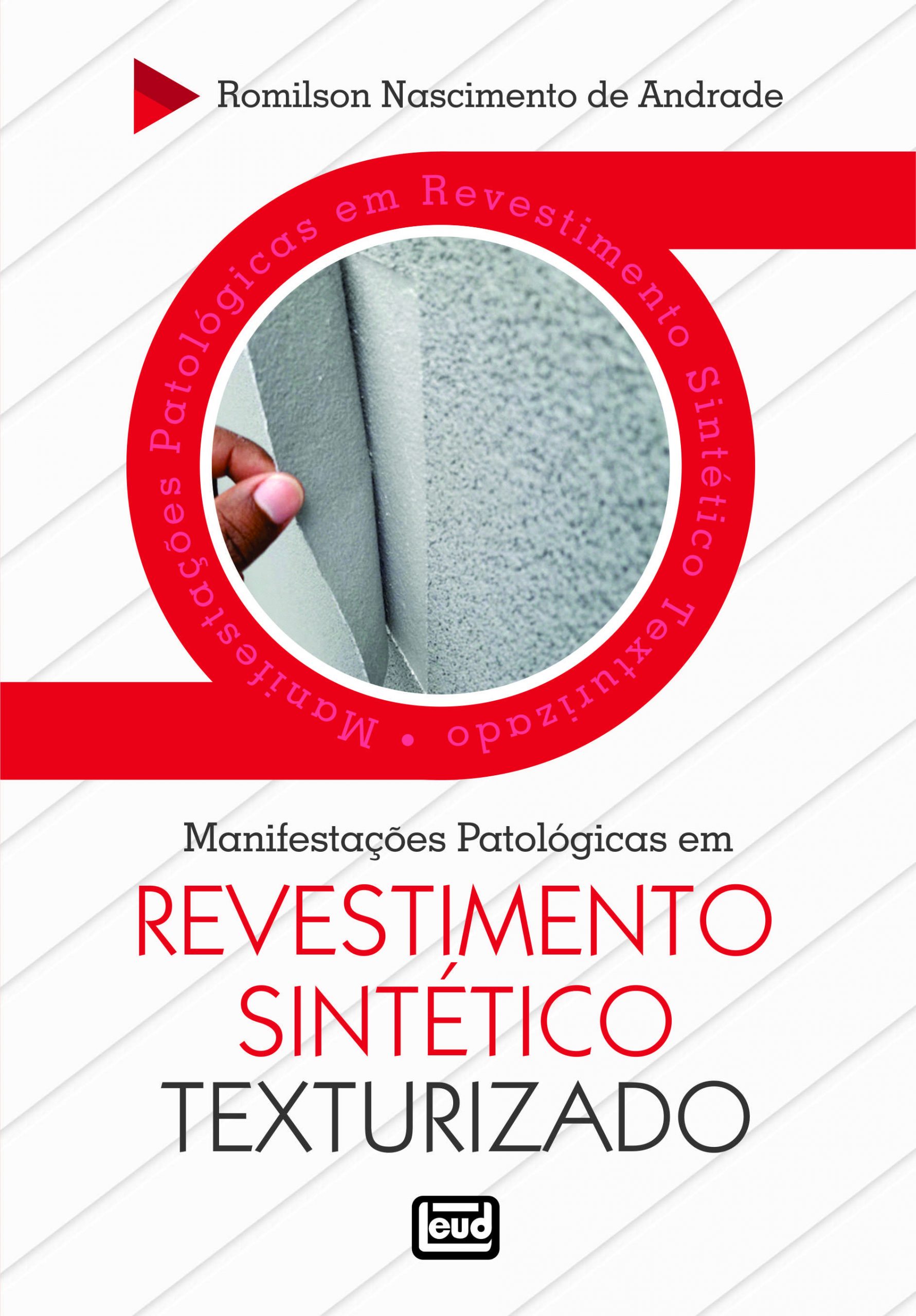 Manifestação Patológica em Revestimento Sintético Texturizado